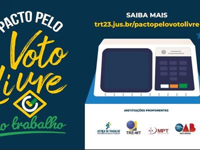 Notícia destaque: TRT, TRE, MPT e OAB convidam interessados a aderir ao Pacto pelo Voto Livre no Trabalho